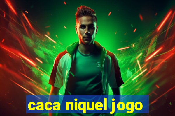 caca niquel jogo